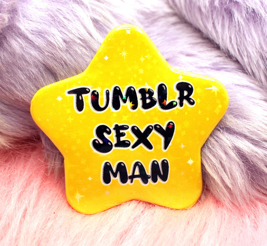 Tumblr Sexy Man Star Badge (55mm)