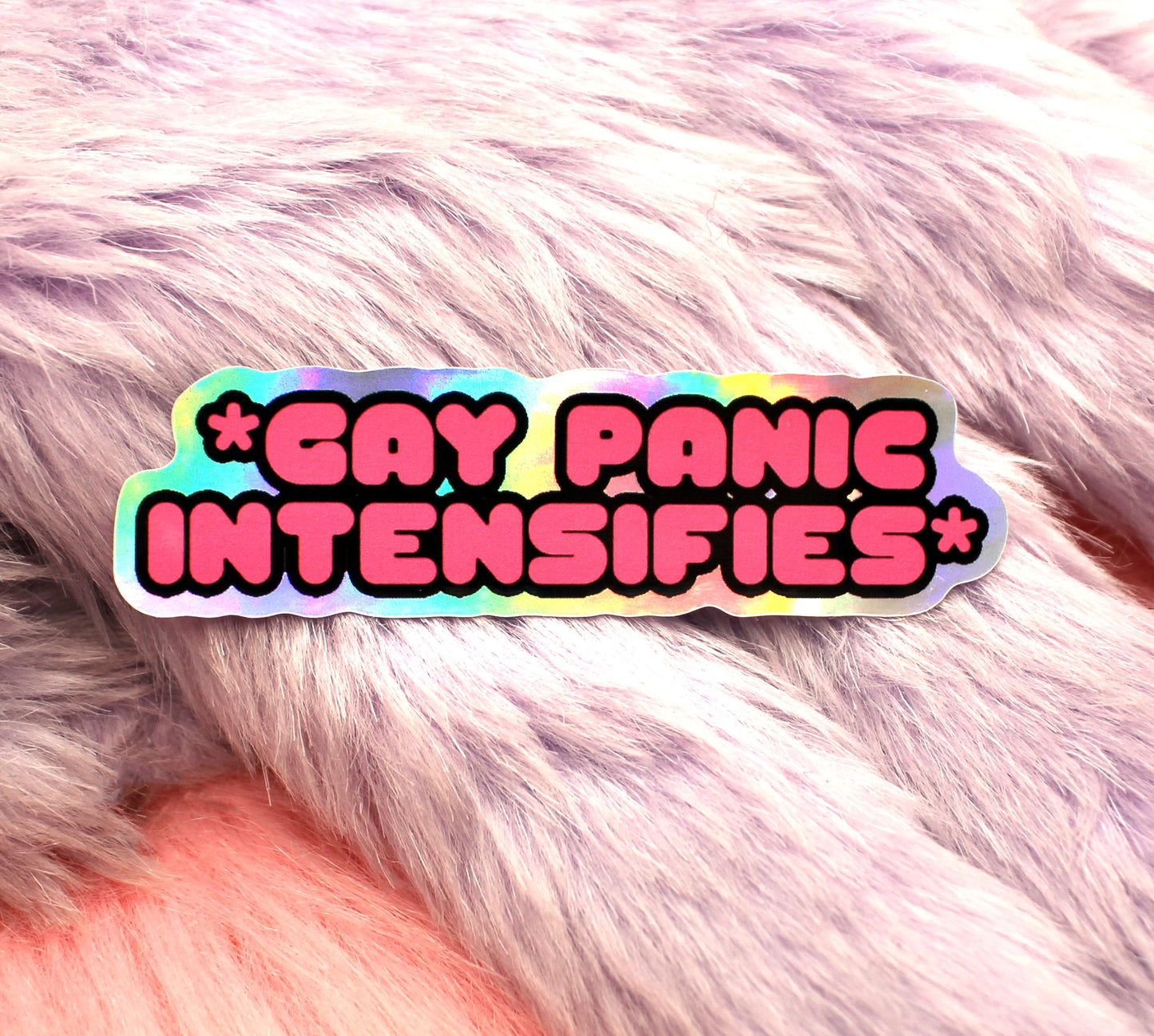 Gay Panic Intensifies Holographic Sticker (8cm)