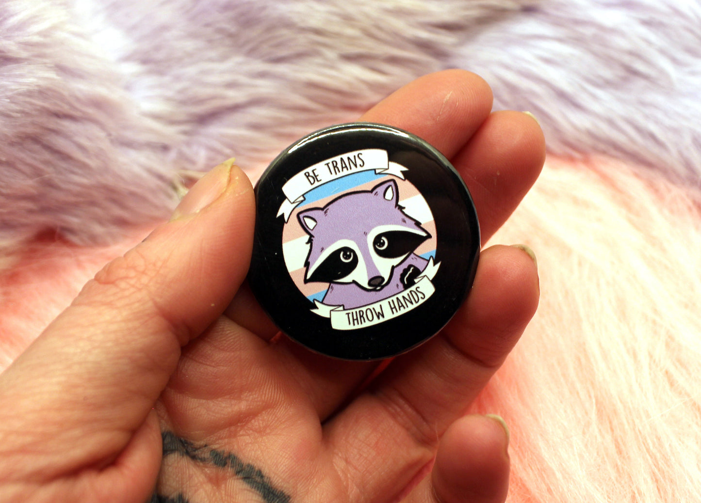 Be Trans Throw Hands Badges (38mm) - transgender raccoon pun badge