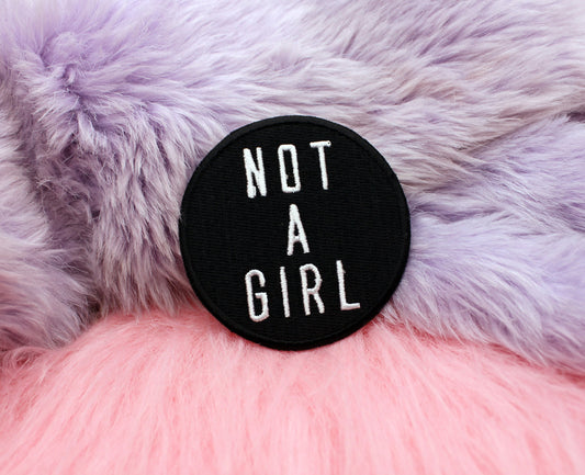 Not A Girl Circluar Iron-On Patch (60mm)