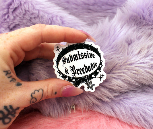 Submissive & Breedable Stickers (55mm)