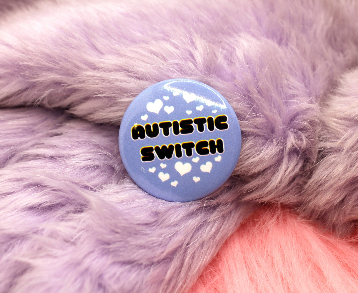 Autistic Switch Badge (38mm)