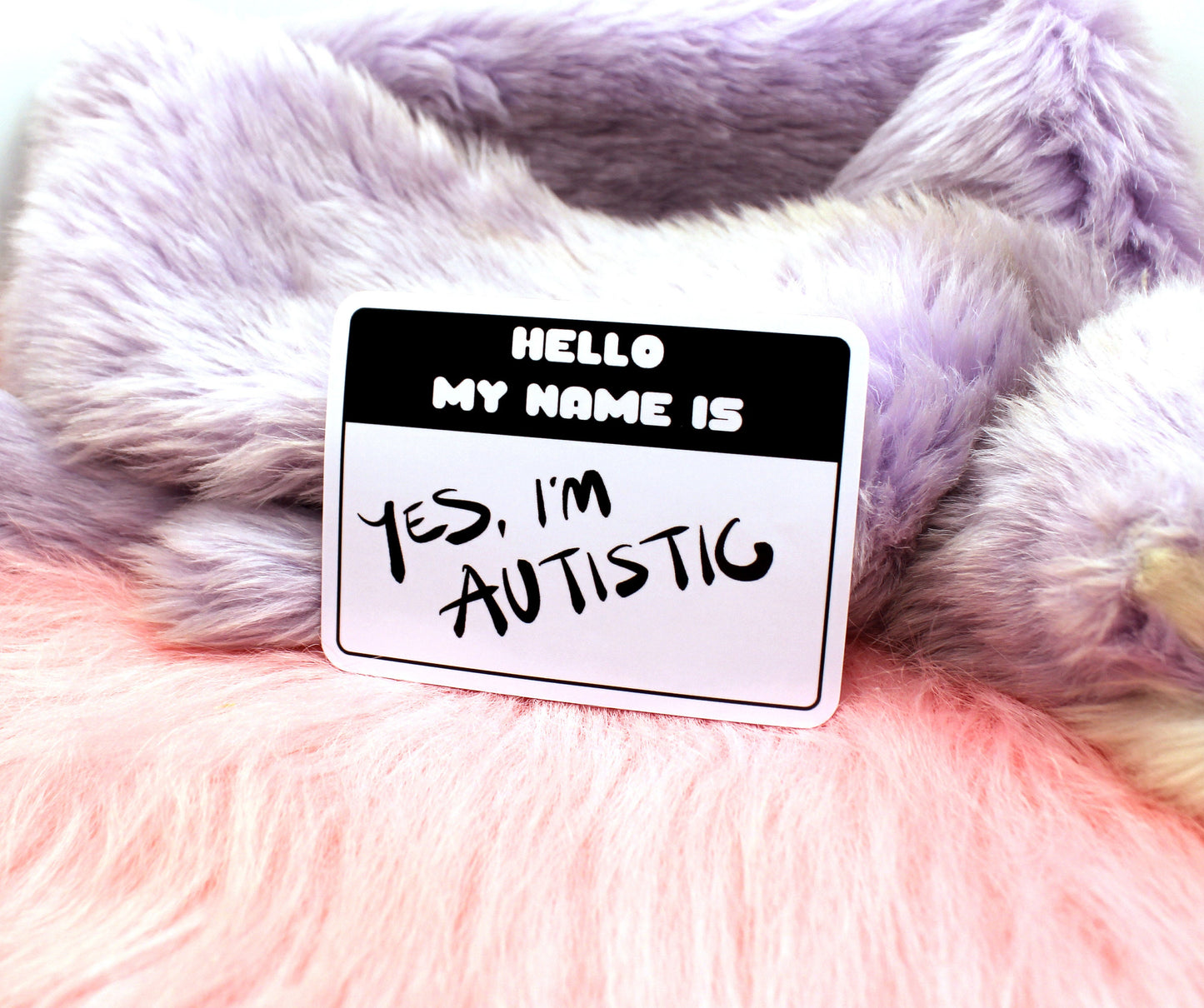 Hello, My Name is Yes, I'm Autistic Sticker (8cm)