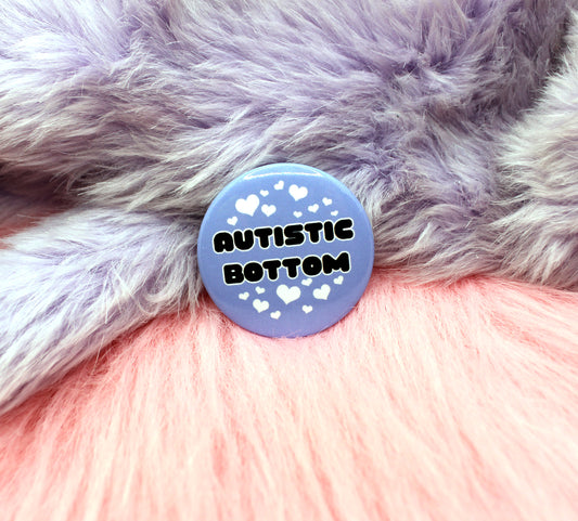 Autistic Bottom Badge (38mm)