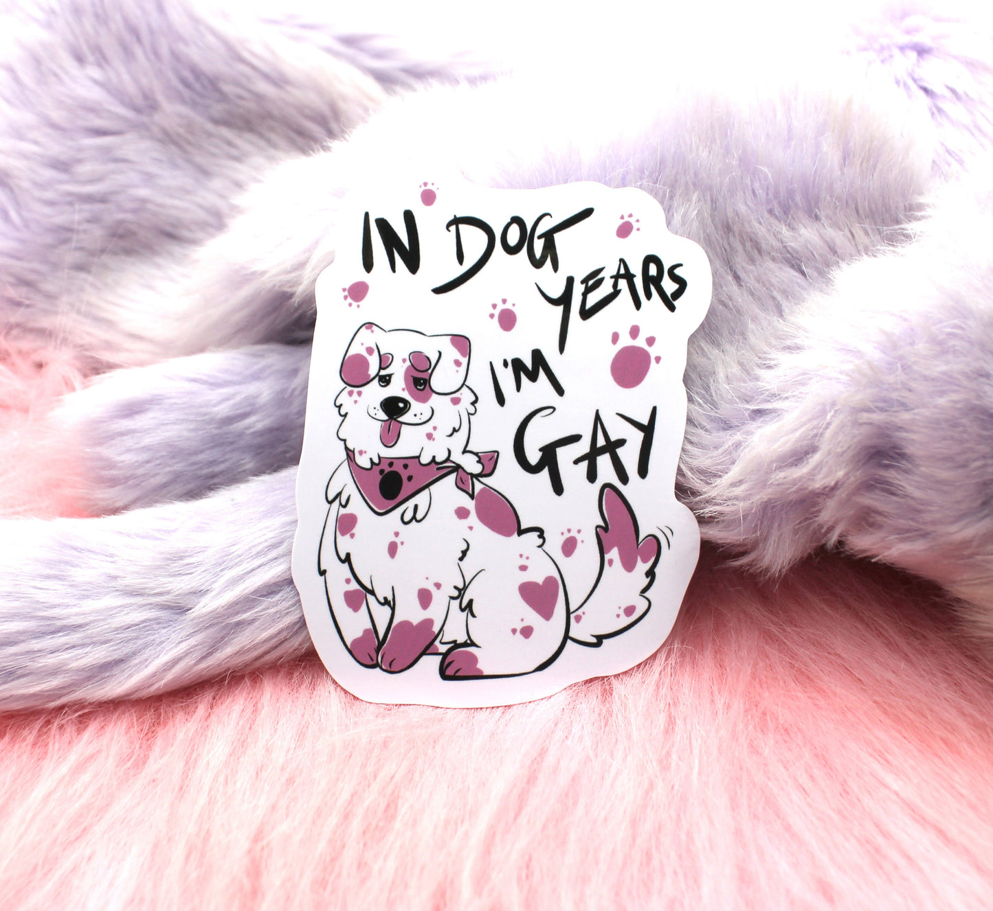 In Dog Years I'm Gay Sticker (80mm)