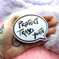 Protect Trans Youth Speech Bubble Sticker (60mm)