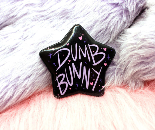 Dumb Bunny Star Badge (55mm)