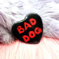 Bad Dog Heart Badge (55mm)