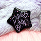 Dumb Bunny Star Badge (55mm)