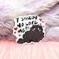 Luo Binghe Sad Pup Scum Villain Sticker (8cm)