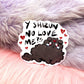 Luo Binghe Sad Pup Scum Villain Sticker (8cm)