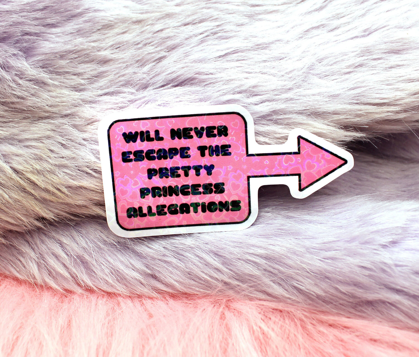 Pretty Princess Allegations Sticker (6cm)