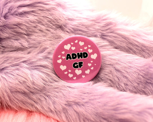 ADHD GF Badge (38mm)