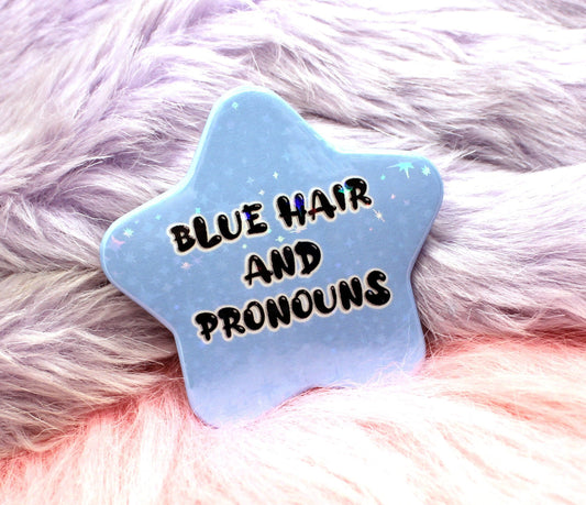 Blue Hair and Pronouns Star Badge (55mm)