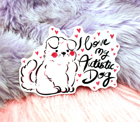 I Love My Autistic Dog 6cm Sticker