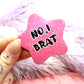 No.1 Brat Star Badge (55mm)