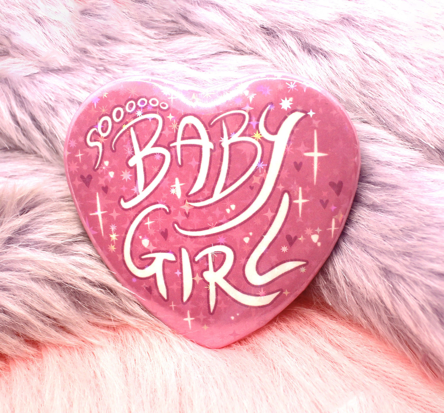 Pink Sooooo BabyGirl Heart Badge (55mm)