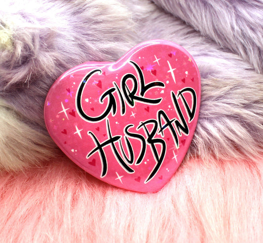 Girl Husband Heart Badge (55mm)