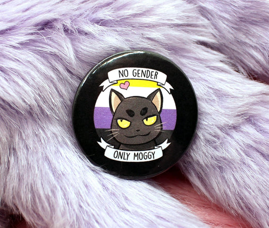 No Gender Only Moggy Badge (38mm)