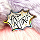 Yap Attack Holographic Sticker (7cm)