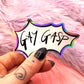 Gay Gasp Holographic Sticker (7cm)