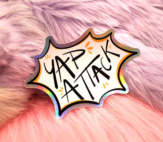 Yap Attack Holographic Sticker (7cm)