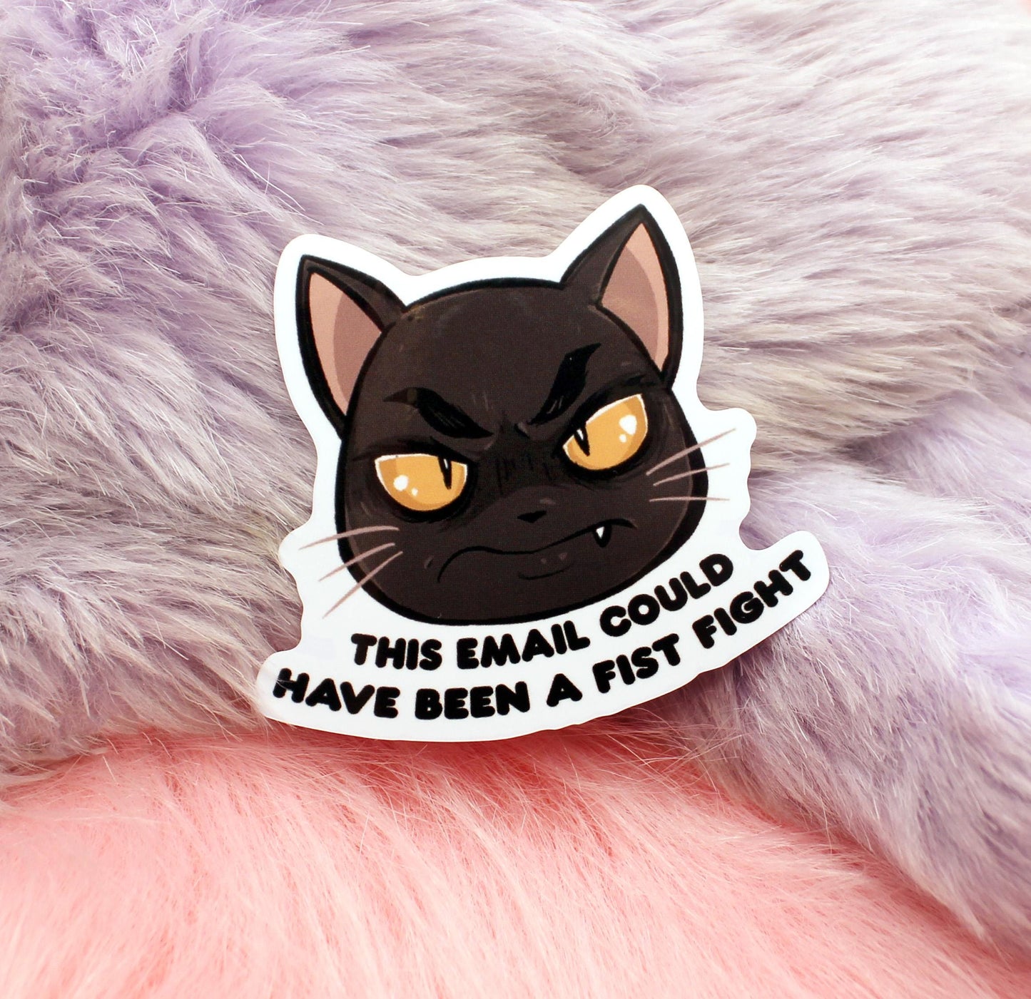 This Email Could Have Been a Fist Fight Cat Sticker (7cm)