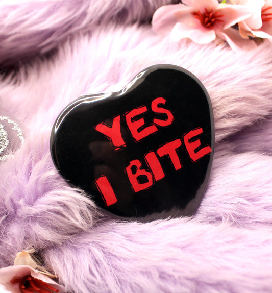 Yes I Bite Heart Badge (55mm)