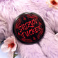Shizun Fucker Large Circular Badge (58mm) - Danmei Inspired Scum Villain MXTX Husky and his White Cat Shizun Erha