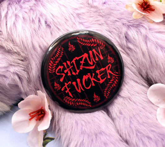 Shizun Fucker Large Circular Badge (58mm) - Danmei Inspired Scum Villain MXTX Husky and his White Cat Shizun Erha