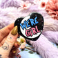 Were Girl Heart Badge (55mm)