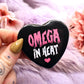 Omega in Heat Heart Badge (55mm)