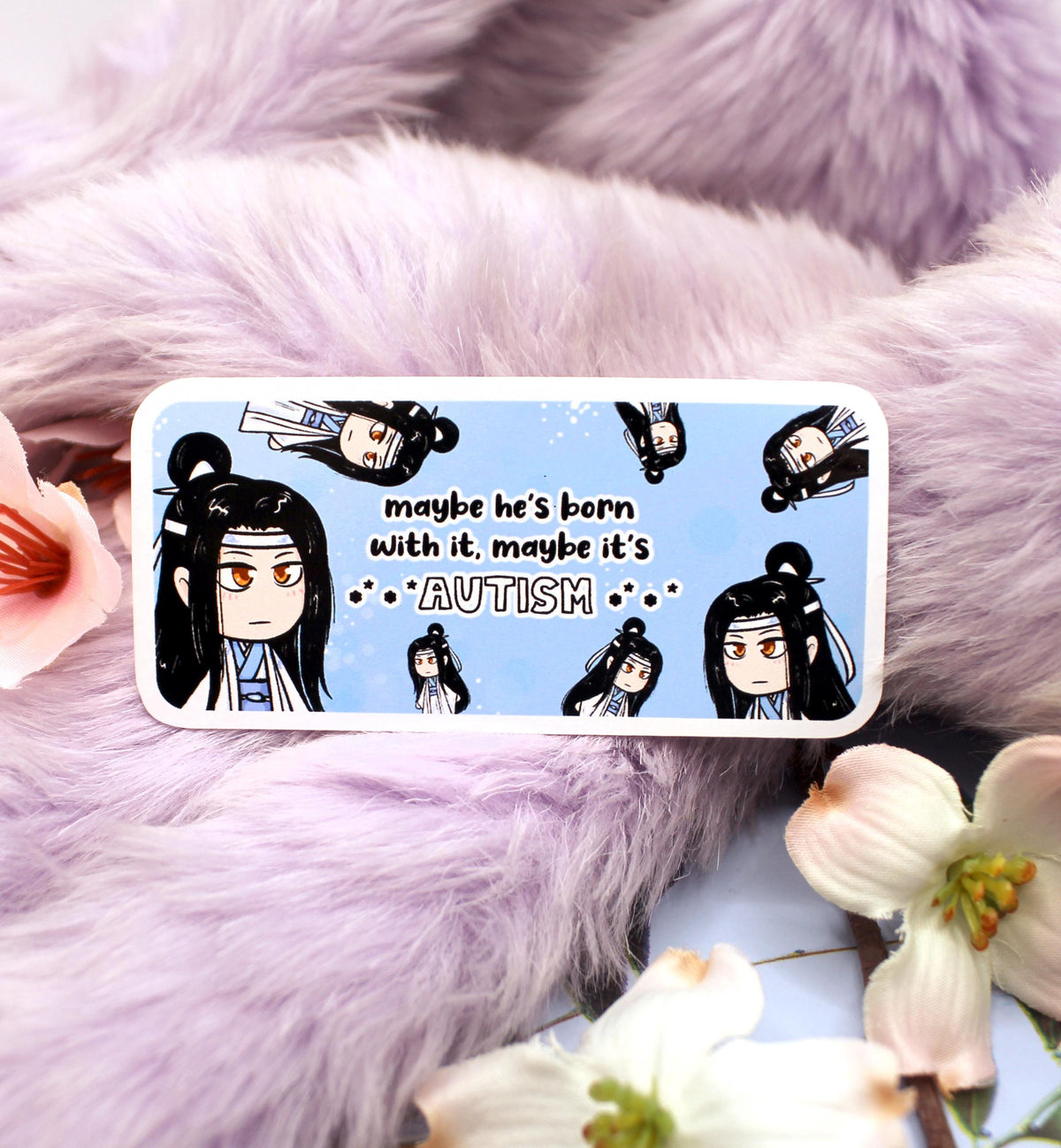 Lan Wangji Maybe it's Autism sticker (7cm) Mo Dao Zu Shi MXTX Fan Art