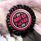 Pink and Black Monster Fucker Rosettes (58mm)