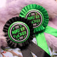 Green and Black Monster Fucker Rosettes (58mm)