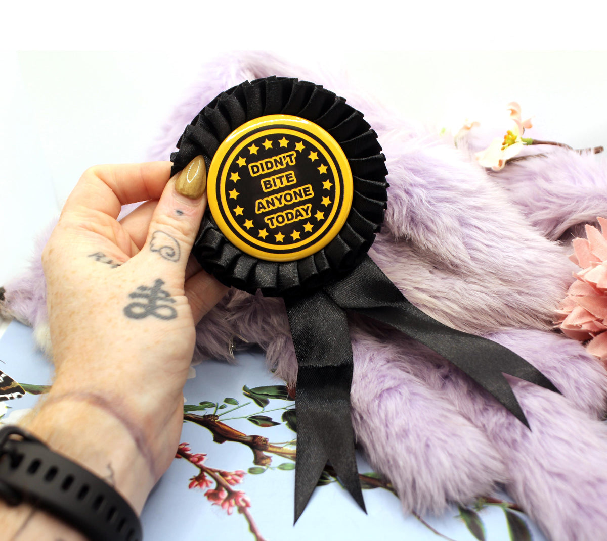 Didn't Bite Anyone Today Gold and Black Rosettes (58mm)
