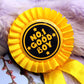 No.1 Good Boy Gold and Black Rosettes (58mm)