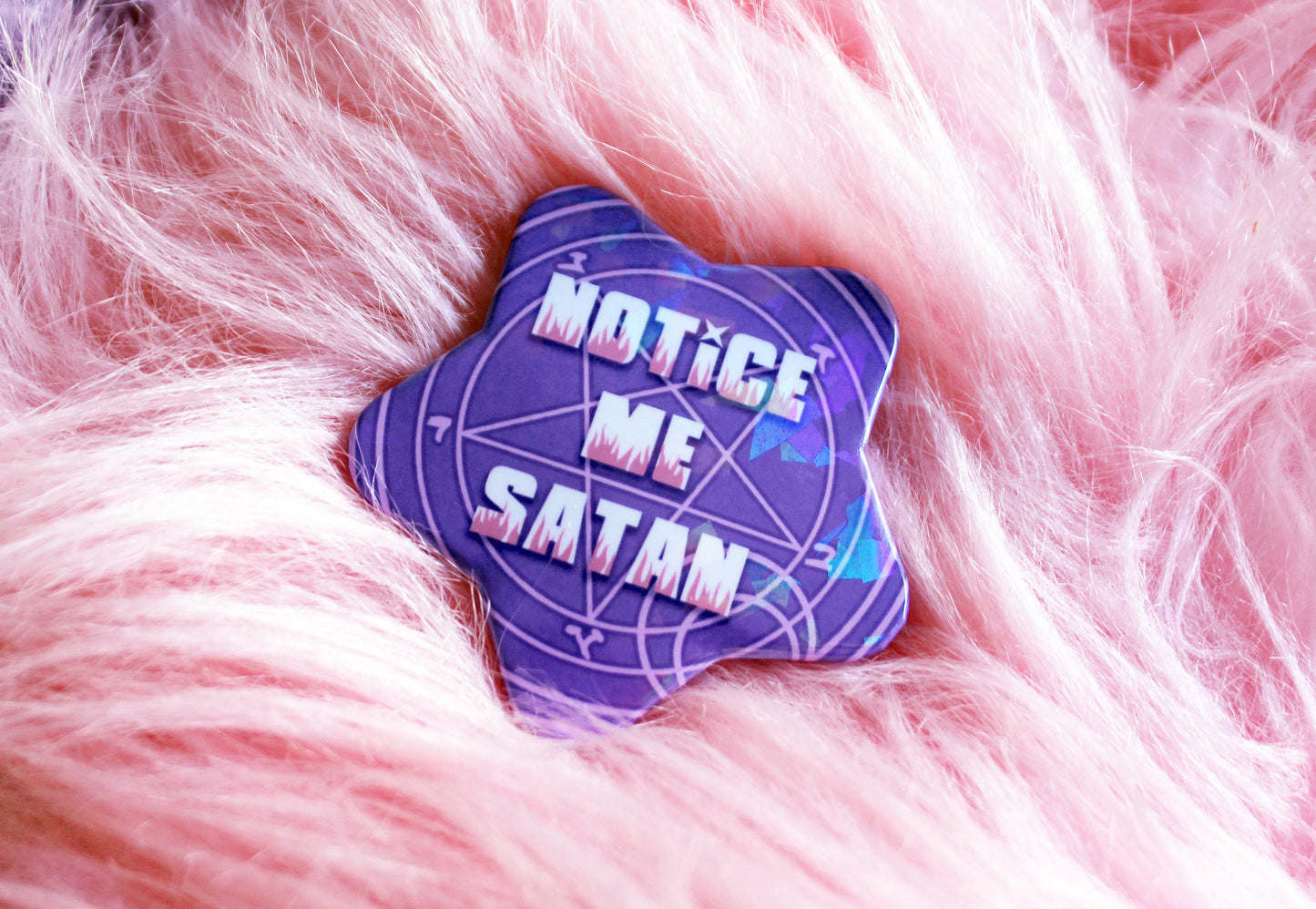 Notice Me Satan Pentagram Star Badge