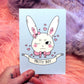 Bunny Pretty Boy Bunny A6 Print