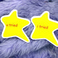 i tried & u tried meme Star Stickers (55mm)