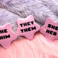 They/Them Pronoun Pentagram Star Badges (55mm) - Pink and Black