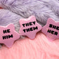 They/Them Pronoun Pentagram Star Badges (55mm) - Pink and Black