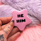 He/Him Pronoun Pentagram Star Badges (55mm) - Pink and Black