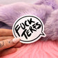 Fuck TERFs Speech Bubble Sticker (60mm) - Trans Rights