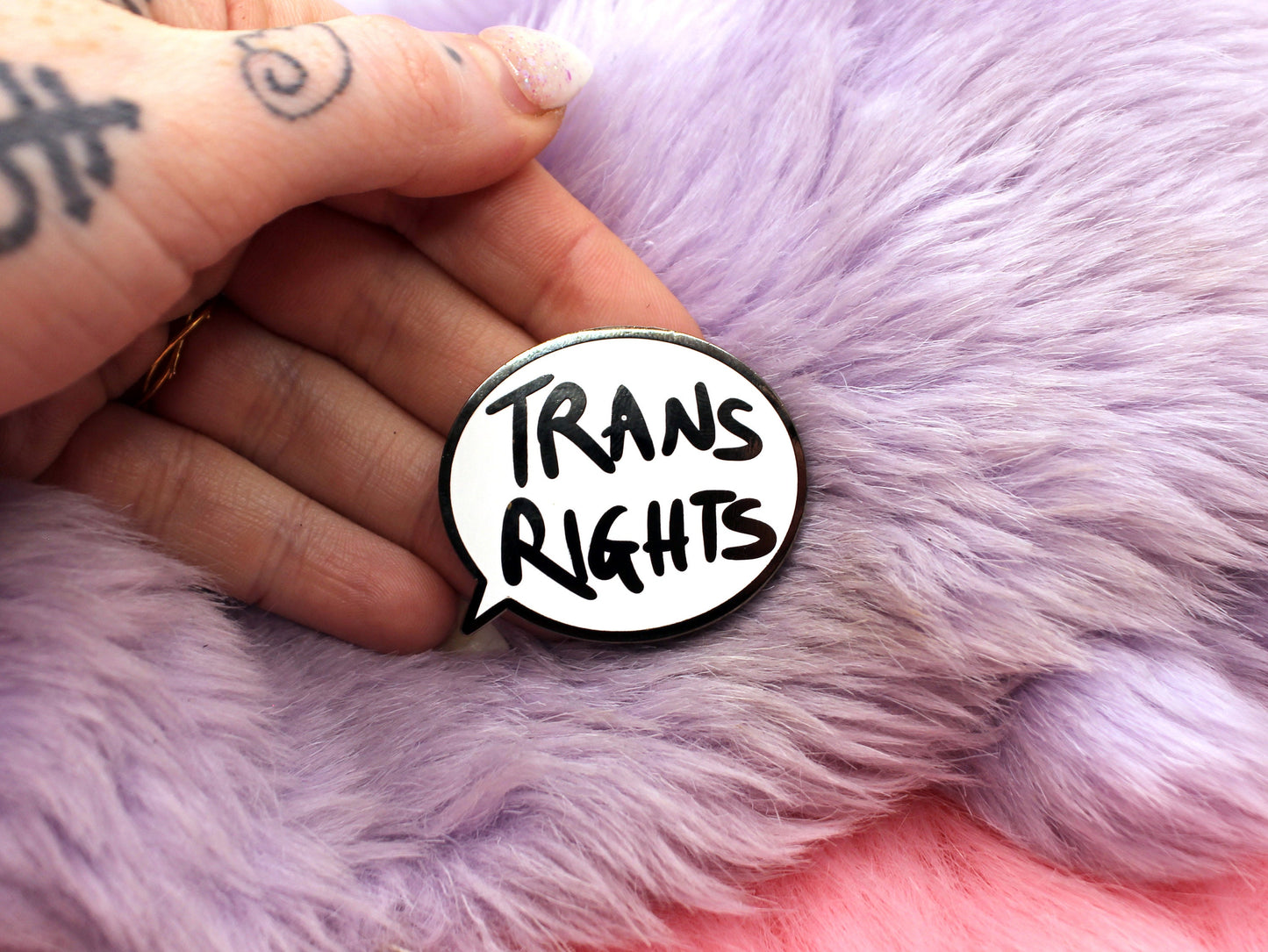 Trans Rights Speechbubble Enamel Pin (A Grade, Hard, Black Nickel)