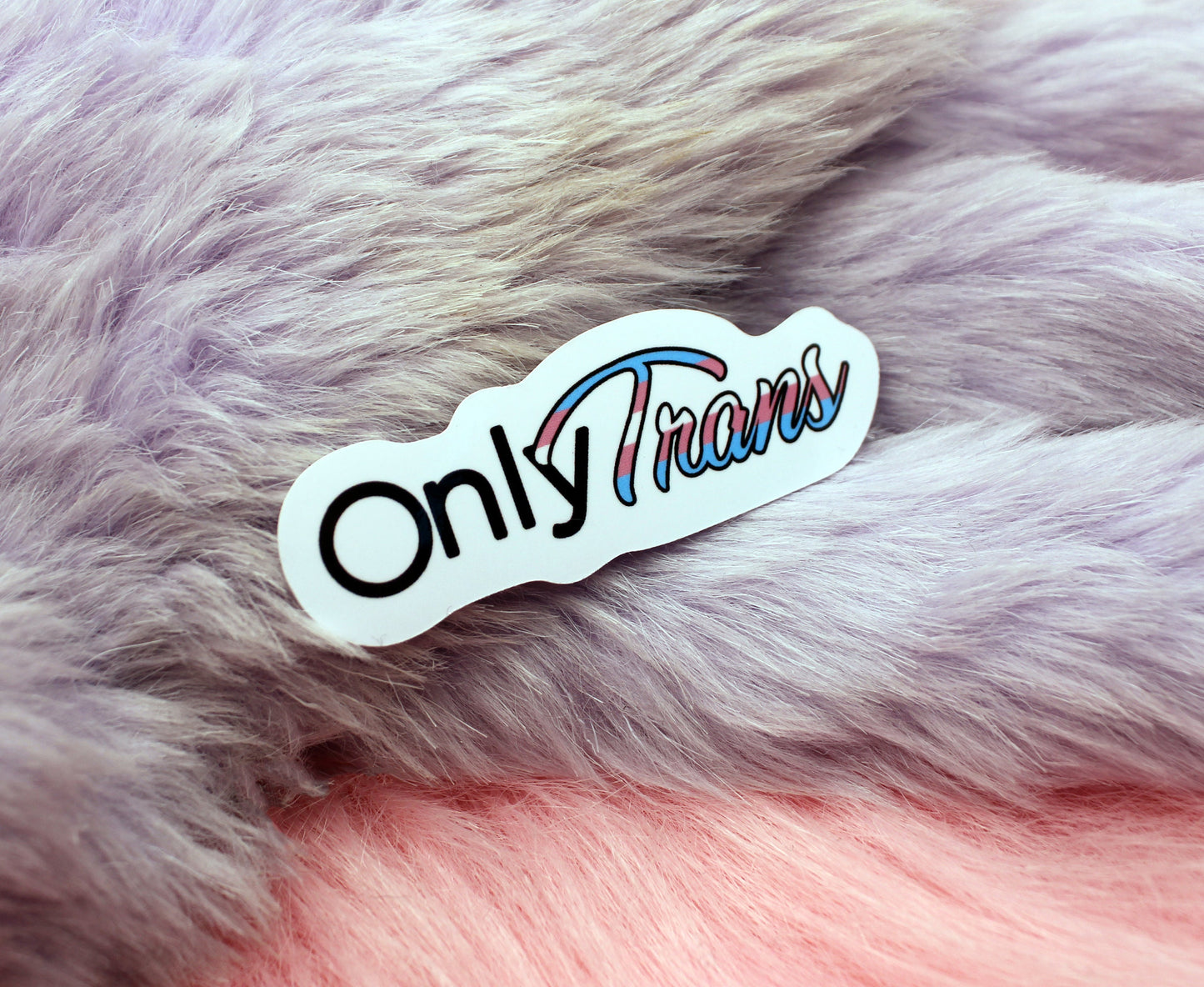 Only Trans Sticker – OccultTrash