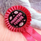 Monster Fucker Rosette