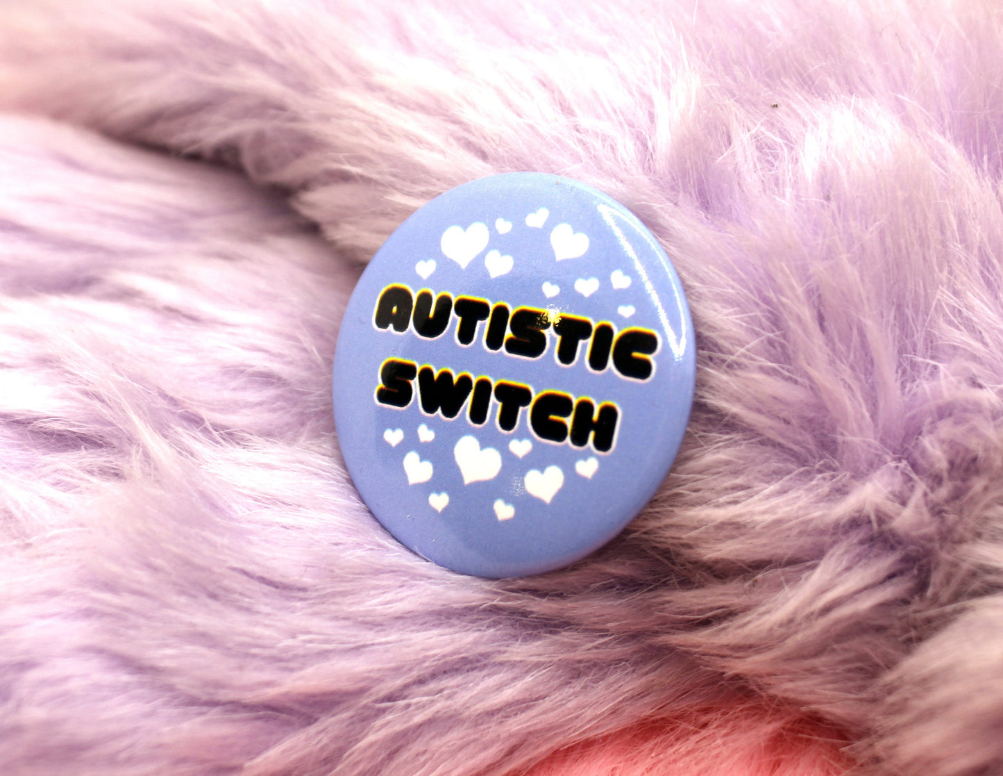 Autistic Switch Badge (38mm)